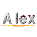 Ａｌｅｘ (Le poulet)