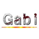 Ｇａｂｉ ()