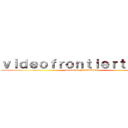 ｖｉｄｅｏｆｒｏｎｔｉｅｒｔｖｅｖｏ (Canal de YOUTUBE)