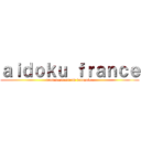 ａｉｄｏｋｕ ｆｒａｎｃｅ (team de scantrad française)