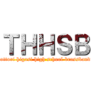 ＴＨＨＳＢ (tottori higasi high school brassband)
