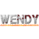 ＷＥＮＤＹ (TE AMO CON TODO MI CORAZON.)