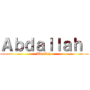 Ａｂｄａｌｌａｈ  (Abdallah )