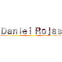 Ｄａｎｉｅｌ Ｒｏｊａｓ ()