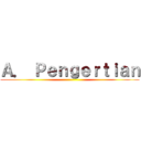 Ａ． Ｐｅｎｇｅｒｔｉａｎ ()