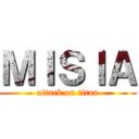 ＭＩＳＩＡ (attack on titan)