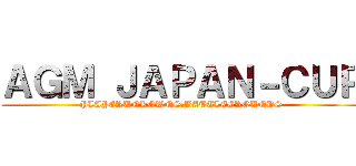 ＡＧＭ ＪＡＰＡＮ－ＣＵＰ (PLAYERUNKOWNS　BATTLEGROUNDS)