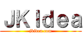 ＪＫＩｄｅａ (jkidea.com)