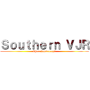 Ｓｏｕｔｈｅｒｎ ＶＪＲ (Third Anniverary紀念)