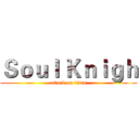 Ｓｏｕｌ Ｋｎｉｇｈ (attack on titan)