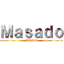 Ｍａｓａｄｏ (MRSD)