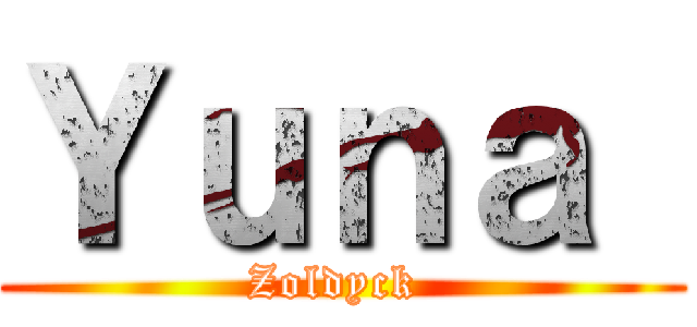 Ｙｕｎａ  (Zoldyck )