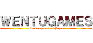 ＷＥＮＴＵＧＡＭＥＳ (attack on games and Japan)