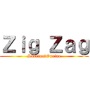 Ｚｉｇ Ｚａｇ (Sabrina＊Onrine)