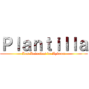 Ｐｌａｎｔｉｌｌａ (Los Reinados de Aykrom)