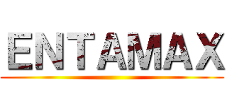 ＥＮＴＡＭＡＸ ()