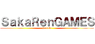 ＳａｋａＲｅｎＧＡＭＥＳ (Youtube)