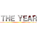ＴＨＥ ＹＥＡＲ ()
