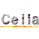 Ｃｅｌｉａ (Celia)