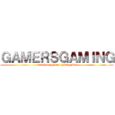 ＧＡＭＥＲＳＧＡＭＩＮＧ (attack on gamers gaming S3)