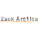 Ｚａｃｋ Ａｒｃｔｉｃａ (attack on Prince Paul)