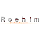 Ｒ ｏ ｅ ｈ ｉ ｍ (Your Anime Manga Source)