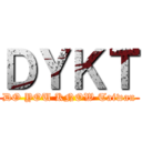 ＤＹＫＴ (DO YOU KNOW Taiwan)