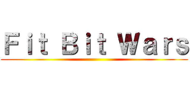 Ｆｉｔ Ｂｉｔ Ｗａｒｓ ()