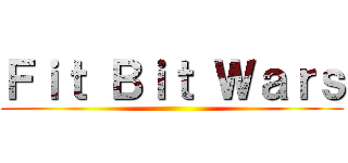 Ｆｉｔ Ｂｉｔ Ｗａｒｓ ()