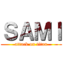 ＳＡＭＩ (attack on titan)