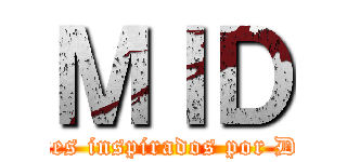 ＭＩＤ (Memes inspirados por Dios )