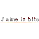 Ｊ\'ａｉｍｅ ｌａ ｂｉｔｅ (attack on titan)