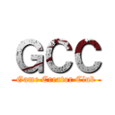 ＧＣＣ (Game Creator Club)