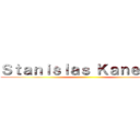 Ｓｔａｎｉｓｌａｓ Ｋａｎｅｐｅｎ ()