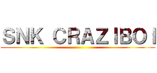 ＳＮＫ ＣＲＡＺＩＢＯＩ ()