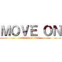 ＭＯＶＥ ＯＮ (attack on titan)