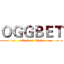 ＯＧＧＢＥＴ (attack on titan)