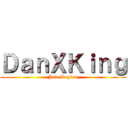 ＤａｎＸＫｉｎｇ (Jefe Legion)