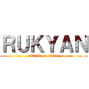 ＲＵＫＹＡＮ (attack on titan)