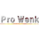 Ｐｒｏ Ｗｅｎｋ (lee weng keng)