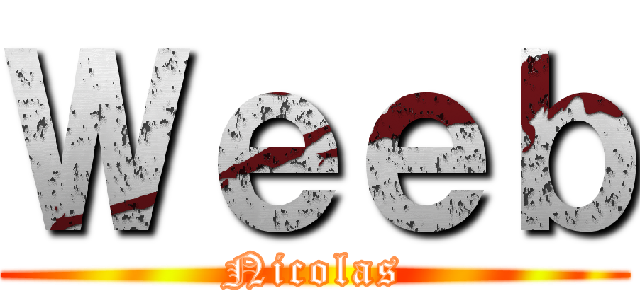 Ｗｅｅｂ (Nicolas)