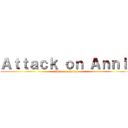 Ａｔｔａｃｋ ｏｎ Ａｎｎｉｒ (African mixtape)