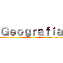 Ｇｅｏｇｒａｆíａ (y)