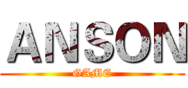 ＡＮＳＯＮ (GAME)