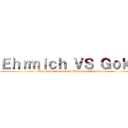 Ｅｈｒｍｉｃｈ ＶＳ Ｇｏｋｕ (The Battle for our 2nd Amendment Rights)