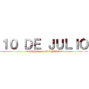 １０ ＤＥ ＪＵＬＩＯ (2º PASE - 10 DE JULIO)