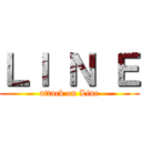 ＬＩ Ｎ Ｅ (attack on Line)