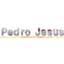 Ｐｅｄｒｏ Ｊｅｓｕｓ (attack on titan)