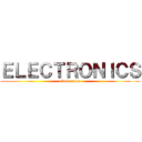 ＥＬＥＣＴＲＯＮＩＣＳ (electronics)