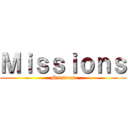 Ｍｉｓｓｉｏｎｓ (Missions)